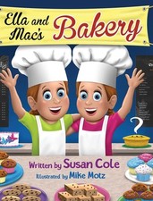 Ella and Mac's Bakery by Susan Cole Hardcover Book
