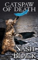Nash Black | Catspaw Of Death | Taschenbuch | Englisch (2016) | IF Publishing