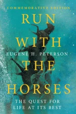 Run with the Horses: The Quest for Life at Its Best - Paperback - GOOD