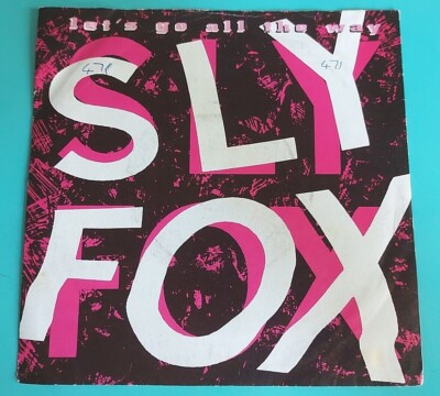 SLY FOX - CL 403 - LET'S GO ALL THE WAY / Como Tu Te Llama? 1985 (357)