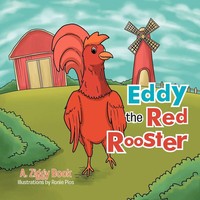 A. Ziggy Book | Eddy The Red Rooster | Taschenbuch | Englisch (2012) | Xlibris