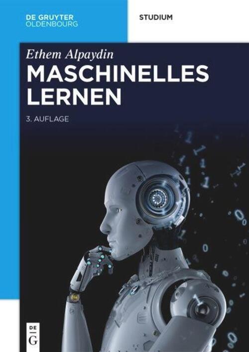 Thumbnail - Maschinelles Lernen | Ethem Alpaydin | Taschenbuch | De Gruyter