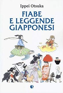 Ippei Otsuka - Fiabe E Leggende Giapponesi (1 BOOKS) von... | Buch | Zustand gut