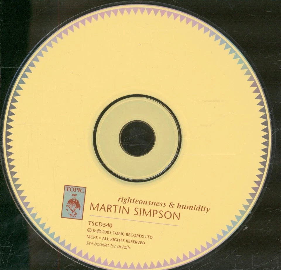 Martin Simpson Righteousness & Humidity CD UK Topic 2003 TSCD540 - Bild 3 von 3