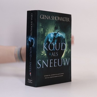 Koud als sneeuw  |  Gena Showalter