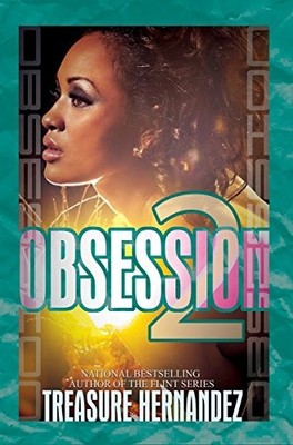 OBSESSION 2: KEEPING SECRETS By Treasure Hernandez *Excellent Condition*
