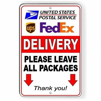 Delivery Leave All Packages Arrows Pointing Down Sign / Decal  Usps Ups I085
