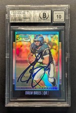 DREW BREES Rookie Auto 2001 Bowman Chrome Refractor BGS 10 Auto SP /1999 RC