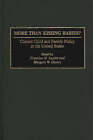 More Than Kissing Babies?: Current Child and Family Policy in the United States by Francine H. Jacobs, Margery W. Davies (Hardback, 1994)