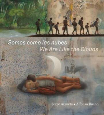 Somos como las nubes / We Are Like the Clouds - Hardcover - GOOD