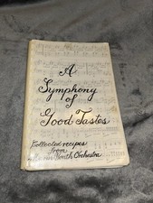 A Symphony Of Good Taste Collected Recipes From Marin Youth Orchestra CB 1978