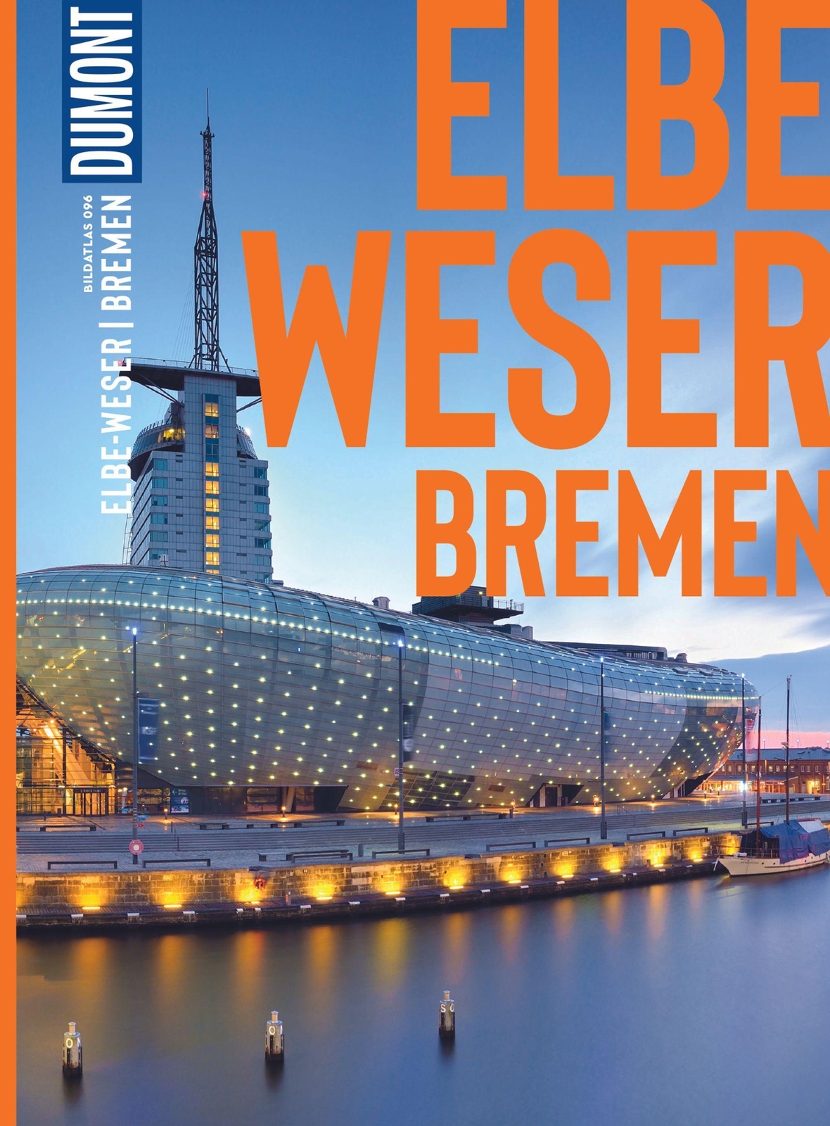 Thumbnail - Dumont Bildatlas Elbe Und Weser, Bremen Sven Bremer 9783616012759