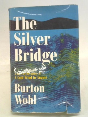 Die silberne Brücke (Wohl Burton: - 1968) (ID: 81495)