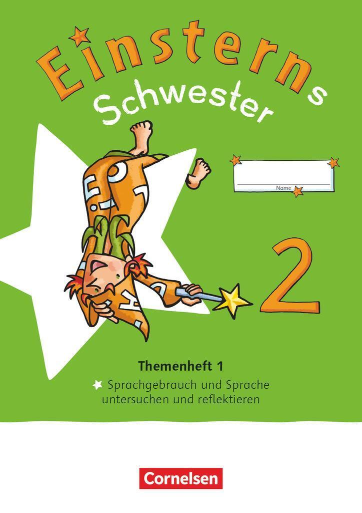 Einsterns Schwester - Sprache Und Lesen 2. Schuljahr. Themenheft 1