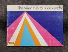 Vintage The Nikon Way to Photography Customer Color Brochure 48 pages...... SB2 