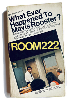 What Ever Happened To Mavis Rooster? Room 222 William Johnston Tempo Books 1970