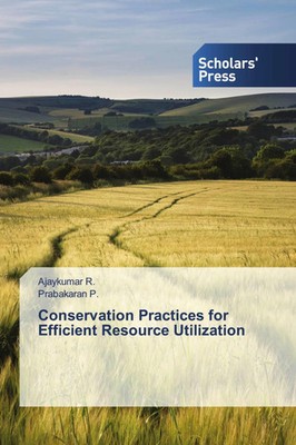 Ajaykumar R. (u. a.) | Conservation Practices for Efficient Resource Utilization