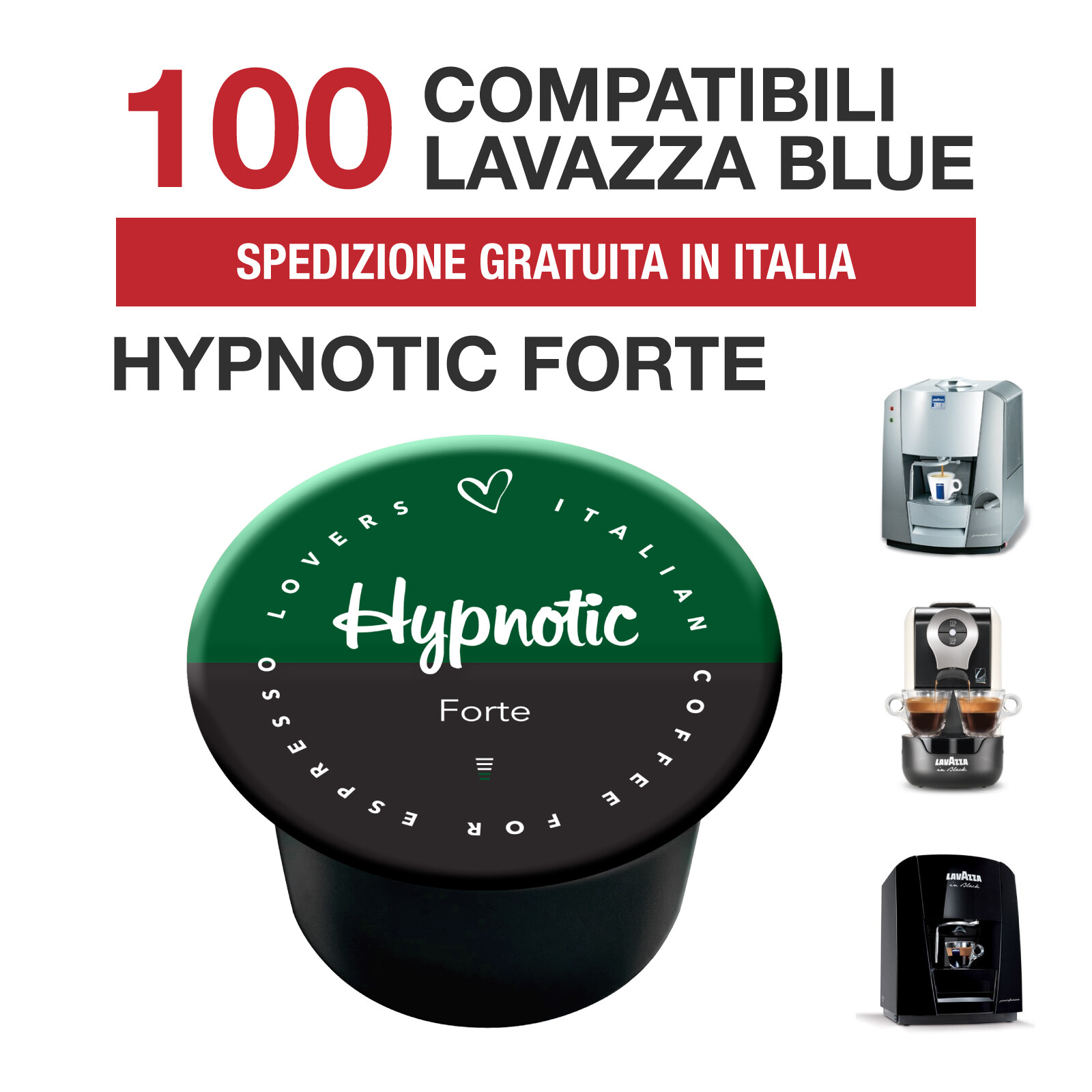 100 Capsule caffè Hypnotic Forte Italian Coffee compatibili Lavazza Blue