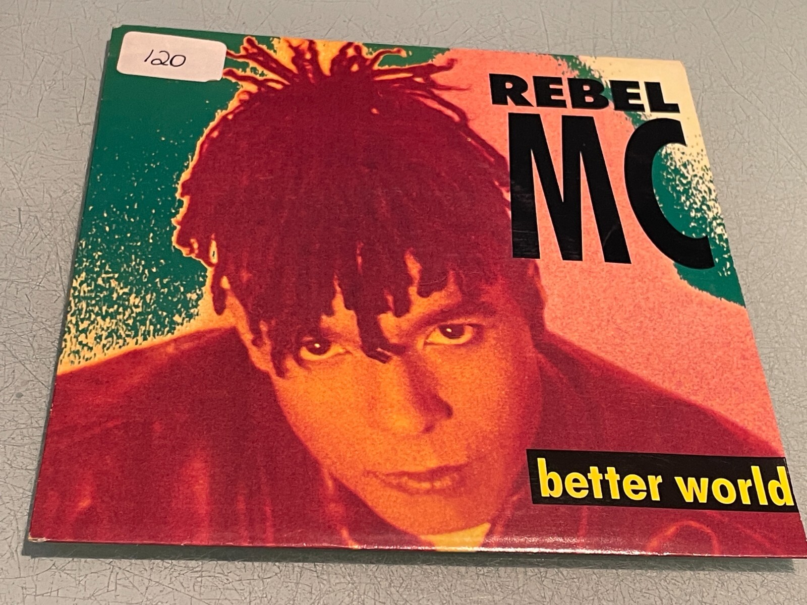 Rebel MC - Better World - Vinyl Record 7"" Single - 1990 Desire Records WANT  25