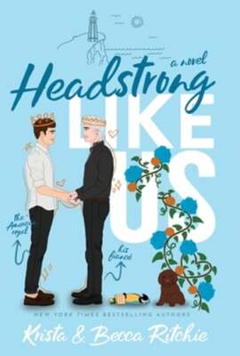 Headstrong Like Us (Special Edition Hardcover) by Krista Ritchie: New