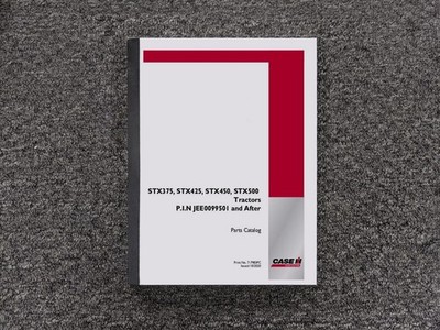 Case IH STX375 425 450 500 Tractor Parts Catalog Manual JEE0099501