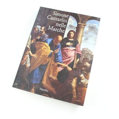 Simone Cantarini nelle Marche Book by AAVV