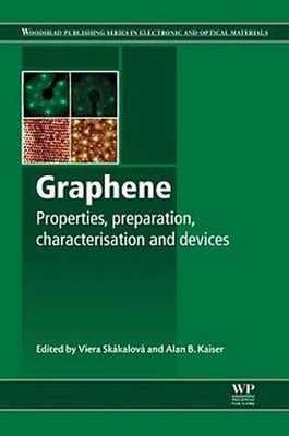 Graphene: Properties, Preparation, Characterisation and Devices (Woodhead P ...