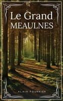 Le Grand Meaulnes | Alain-Fournier | Buch | Gebunden | FranzöSisch | 2021