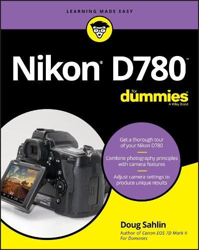 Nikon D780 For Dummies by Doug Sahlin - 9781119716372
