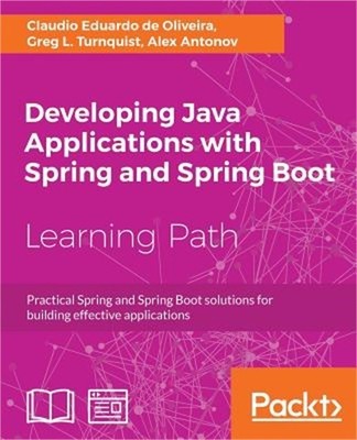 Developing Java Applications with Spring and Spring Boot (Paperback or Softback)