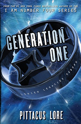 Generation One: 1 (Lorien Legacies Reborn) - Lore, Pittacus