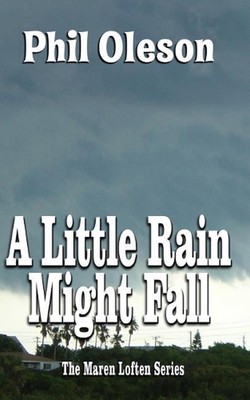 A Little Rain Might Fall by Phil Oleson (English) Paperback Book