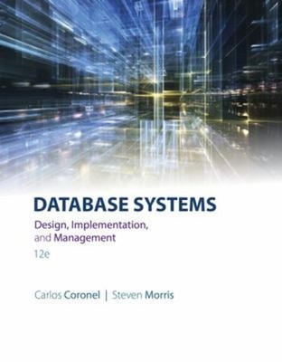 Database Systems : Design, Implementation, and Management Hardcov