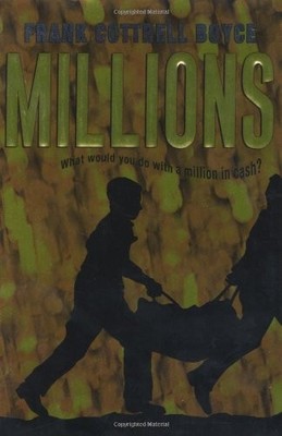 Millions (BCCB Blue Ribbon Fiction Books (Awards))