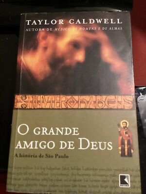 O Grande Amigo De Deus By Taylor Caldwell 