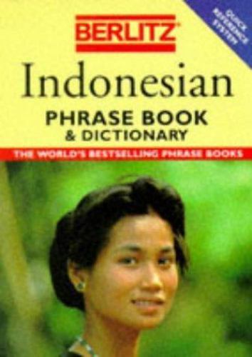 Phrase Bk.: Indonesian Phrase Book by Berlitz Editors (1994, Trade ...