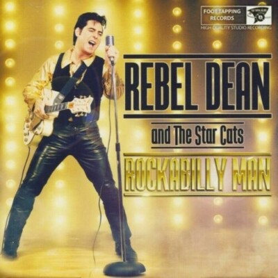 REBEL DEAN & THE STAR CATS Rockabilly Man CD - NEW