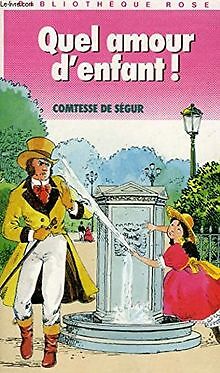 Quel amour denfant ! von SEGUR Comtesse de | Buch | Zustand akzeptabel