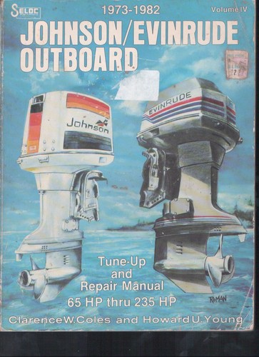 Manuel De Réparation Pour Hors-bords Johnson Evinrude 60-235 CV Années 1973 à 1991 - Neuf, Guide Complet