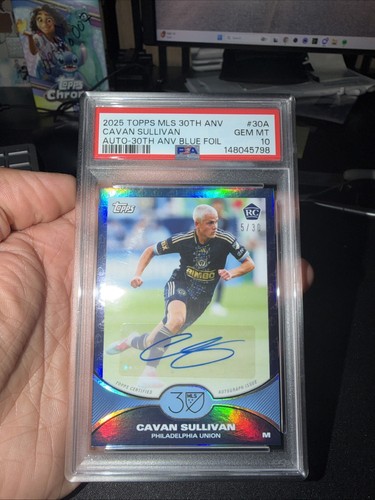 2025 Topps MLS 30th Anniversary Cavan Sullivan Blue Logo Foil Auto RC PSA 10