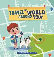 Christopher Mitchell | Travel The World Around You | Buch | Englisch (2023)