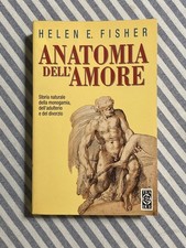 Helen E. Fisher - ANATOMIA DELL'AMORE - edizione TEA 1996