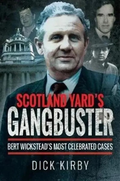 Dick Kirby | Scotland Yard's Gangbuster | Taschenbuch | Englisch (2019)-image