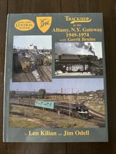 Trackside in the Albany, N.Y. Gateway 1949-1974 with Gerrit Bruins