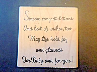 Baby verse - Wood Mounted Rubber Stamp - Sincere Congratulations and best of ...