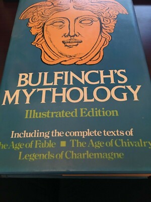 Bulfinch's Mythology Illustrated HCDJ The Age of Fable Chivalry Legends 1979