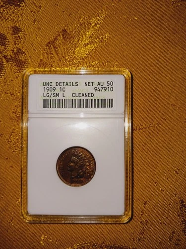1909 ANACS AU50 Cleaned DDO FS-101 Large Over Small L Indian Cent
