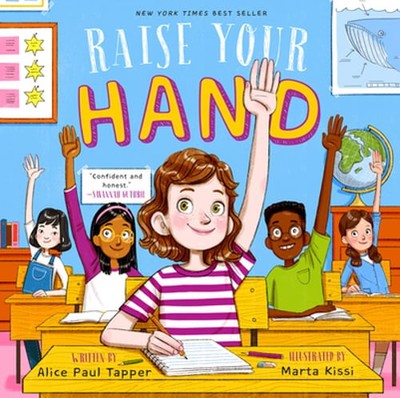 Raise Your Hand by Alice Paul Tapper: Used