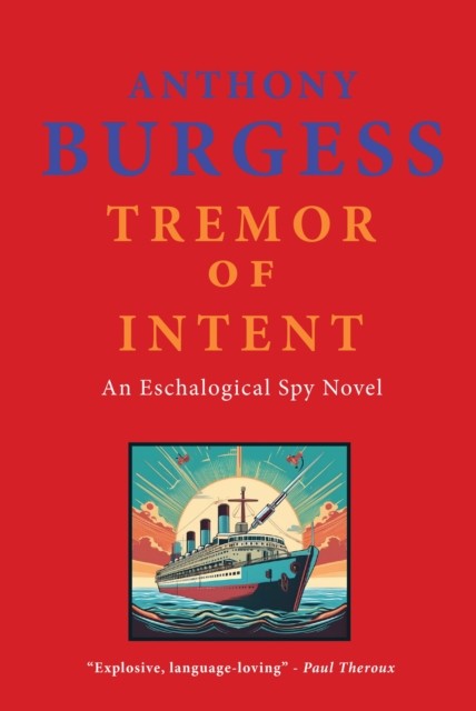 Tremor of Intent by Anthony Burgess (Paperback Book)