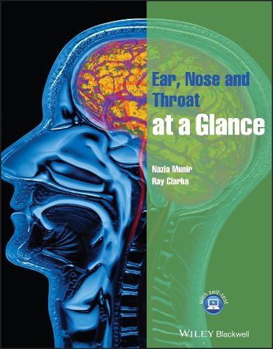 Ray Clarke Nazia Munir Ear, Nose and Throat at a Glance (Tascabile) At a Glance
